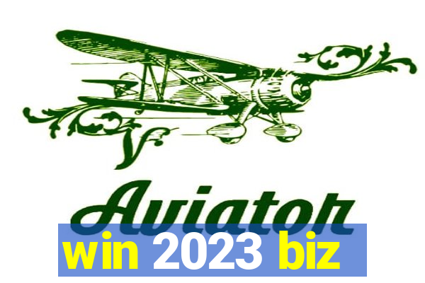 win 2023 biz